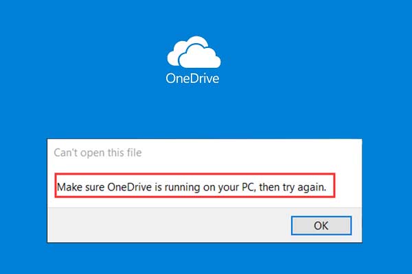 asegúrese de que OneDrive esté funcionando en su PC