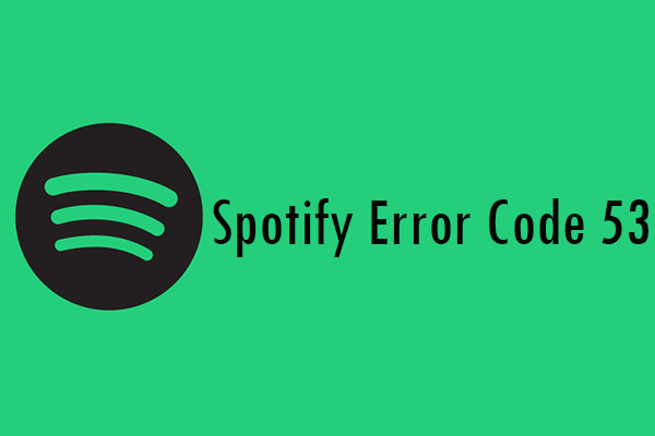 Miniatura del código de error 53 de Spotify