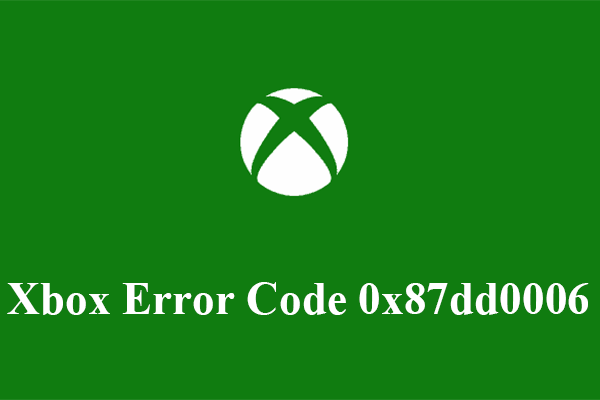 Código de error de xbox en miniatura 0x87dd0006