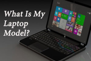 Lee más sobre el artículo ¿Cuál es mi modelo de portátil?  Aquí hay 5 métodos para verificarlo.
