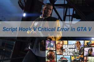 Lee más sobre el artículo Las 2 mejores soluciones para el error crítico de Script Hook V en GTA V