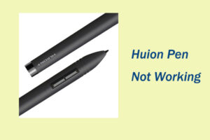 Lee más sobre el artículo Las 5 mejores soluciones para que la pluma Huion no funcione [2021 Update]