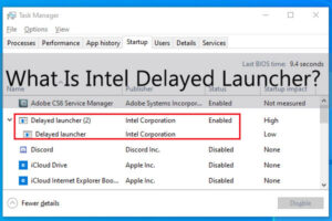 Lee más sobre el artículo ¿Qué es Intel Delayed Launcher?  ¿Cómo desactivarlo?